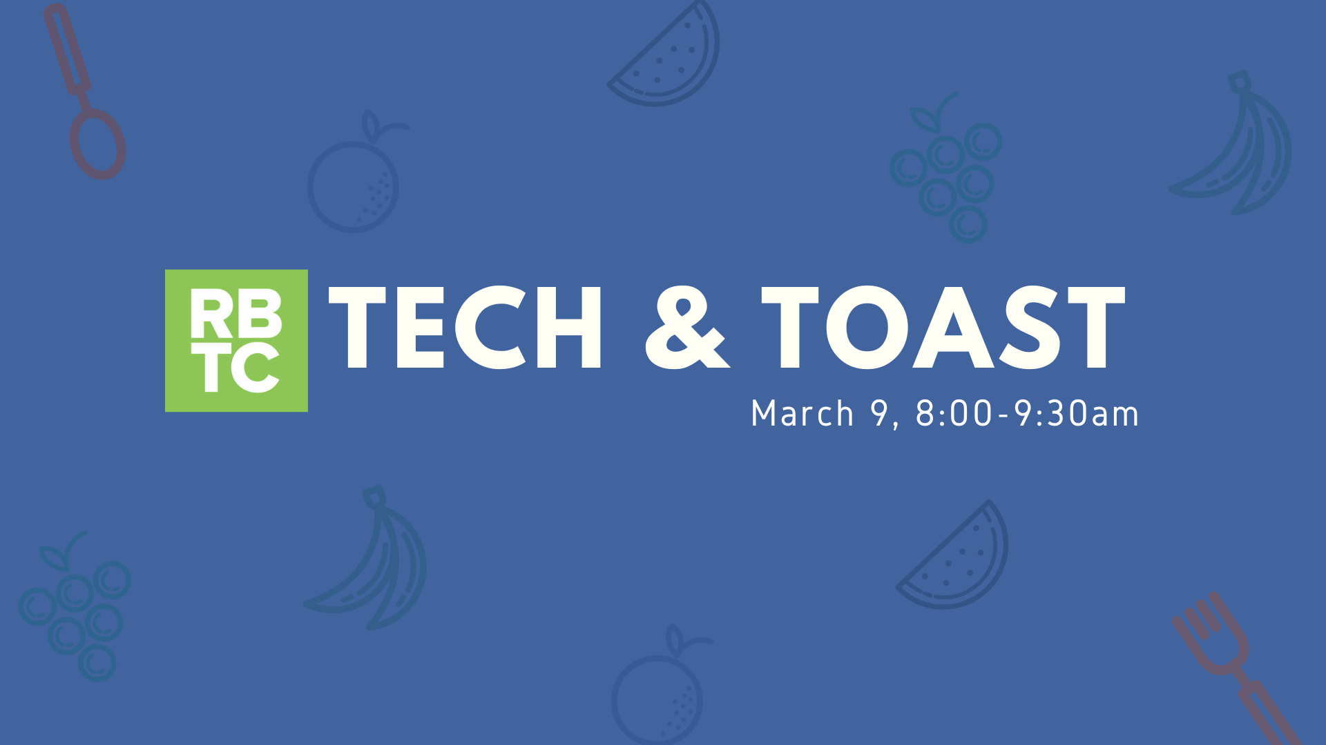 RBTC Tech & Toast with MELD Manufacturing
