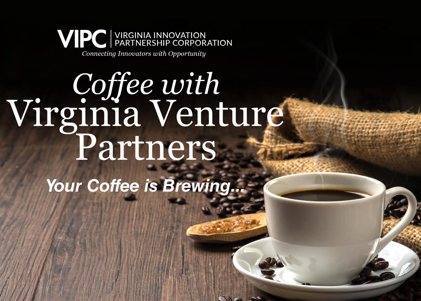 Coffee with VIPC’s Virginia Venture Partners